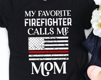 Vigile del fuoco / Camicia / Linea rossa sottile / Mamma pompiere / Il mio pompiere preferito mi chiama mamma / T-shirt unisex