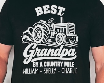 Best Grandpa By A Country Mile Shirt, Tractor Grandpa Gift, Personalized Farm Tee, Fathers Day Gift for Grandpa