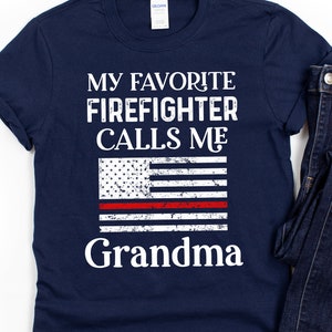 Firefighter Grandma / Thin Red Line / Firefighter Gift / Thin Red Line Flag / Firefighter Shirt - Unisex T-Shirt