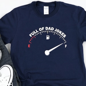 Full of Dad Jokes Shirt, Funny Dad Joke Gift for Father, Mens Pun Short-Sleeve Unisex T-Shirt