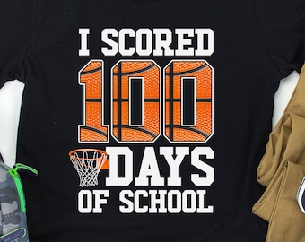 I Scored 100 Days of School Shirt for Kids, 100th Day of School, Basketball Player, 100 Days Smarter Shirt for Boys, Girls