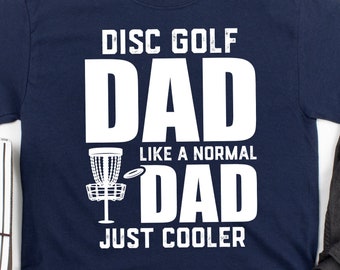 Disc Golf Shirt for Men, Disc Golf Dad, Flying Disc Shirt, Frolf Disc Golf Gift for Dad, Hoodie