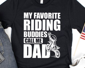 Camiseta Dirt Bike Dad, Regalo de Motosport para Papá, Camiseta unisex de manga corta "Mis compañeros de ruta favoritos"