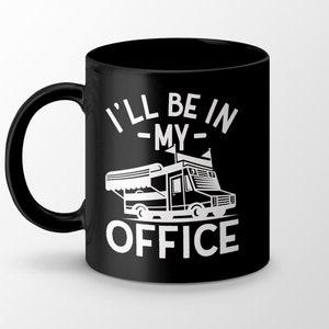 Food truck driver gift, Food Truck Owner Mug,  food truck mug, I&#39;ll be in my office,  food truck staff gift, 11 oz