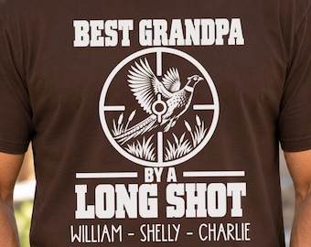 Best Grandpa By A Long Shot Shirt, Pheasant Hunting Grandpa Gift, Personalized Upland Hunting Tee, Fathers Day Gift