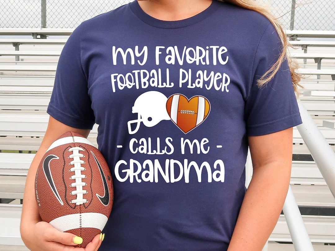 My Favorite Football Player Calls Me Grandma Shirt, Football Grandma Shirt, Football Game Day ...