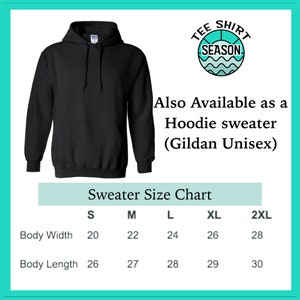 Pode incluir: Camisola de capuz preta com uma tabela de tamanhos que mostra as medidas em polegadas para a largura e o comprimento do corpo. A tabela inclui os tamanhos S, M, L, XL e 2XL. O texto "TEE SHIRT SEASON" est&aacute; em um c&iacute;rculo com um design de onda.