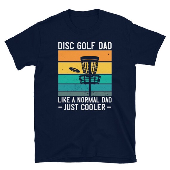 Disc Golf Gift for Dad Funny Disc Golf Dad Tshirt Hoodie Etsy