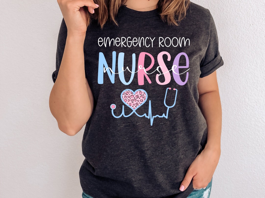 ER Nurse Shirt, Emergency Room Nurses Gift for Nurse RN, Emergency ...