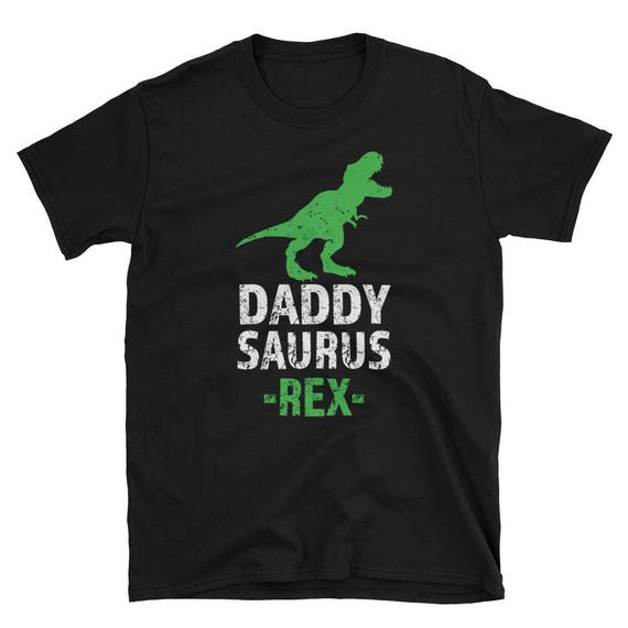 Daddy Saurus Rex Funny Dad Dino Short-sleeve Unisex T-shirt | Etsy