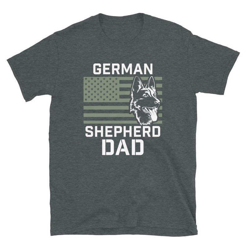 German Shepherd Dad Shirt, German Shepherd Gift, Dog Dad, K-9 Shirt, GSD, Shepherd Dad Short-Sleeve Unisex T-Shirt