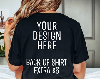Custom - Back of Shirt Add On - Personalization