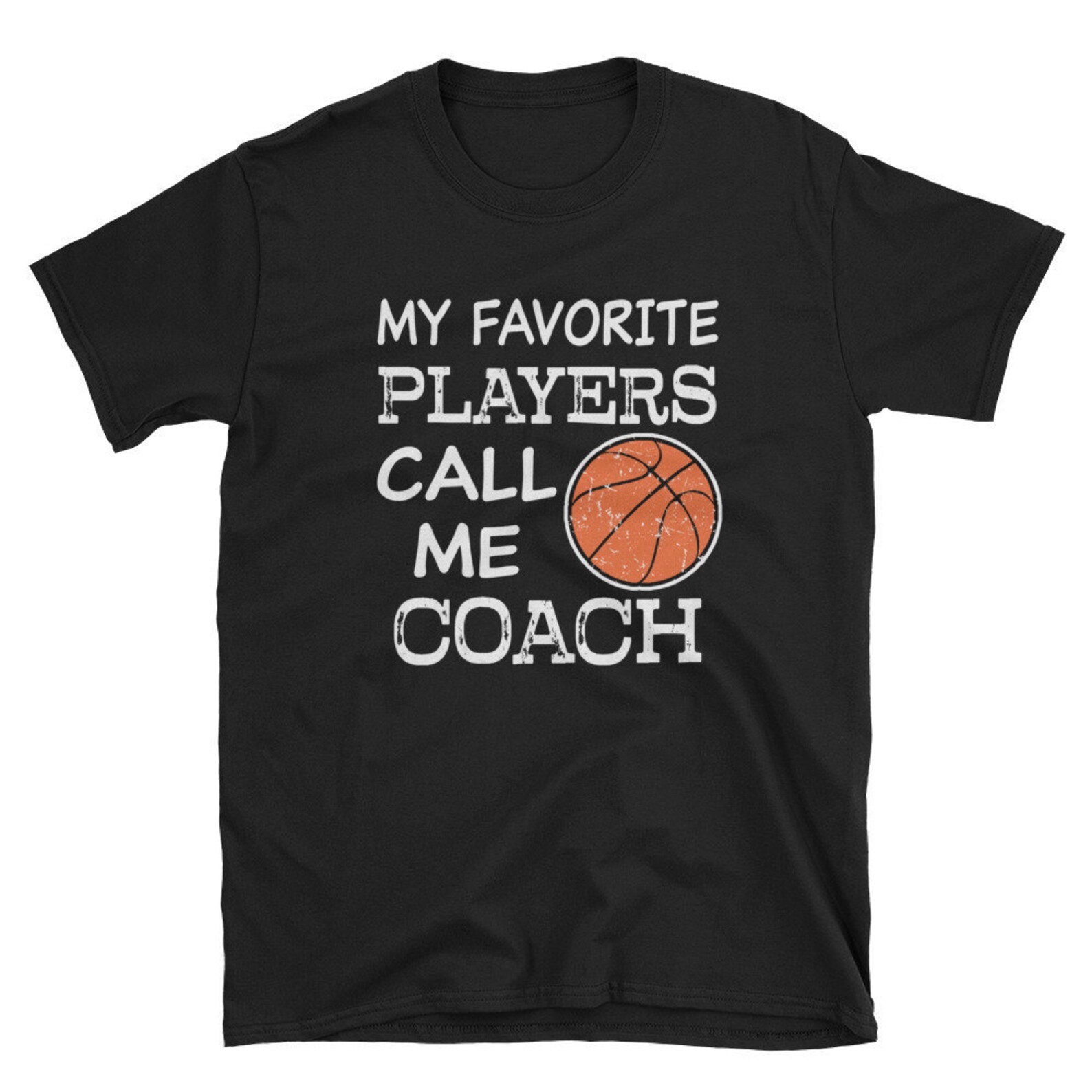 Basketball Coach Shirt My Favorite Players Call Me Coach Etsy