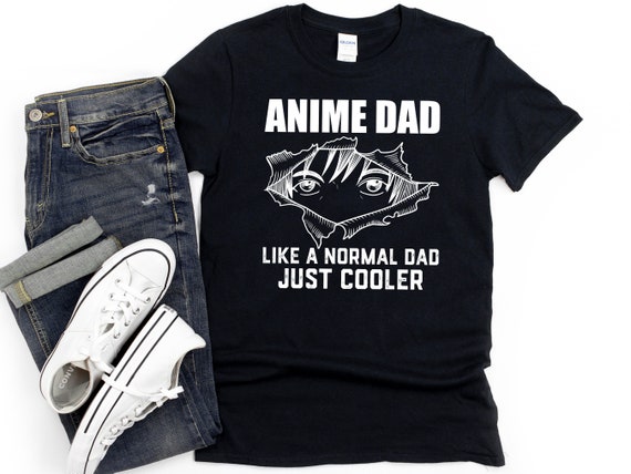 Anime Shirt for Dad, Japanese Art, Manga Shirt for Dad, Like a Normal Dad, Anime Gift for Men