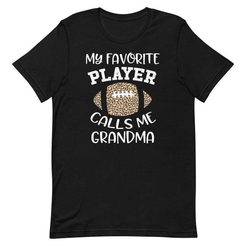 Football Shirt for Grandma My Favorite Player Calls Me Etsy