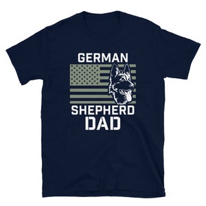 German Shepherd Dad Shirt, German Shepherd Gift, Dog Dad, K-9 Shirt, GSD, Shepherd Dad Short-Sleeve Unisex T-Shirt