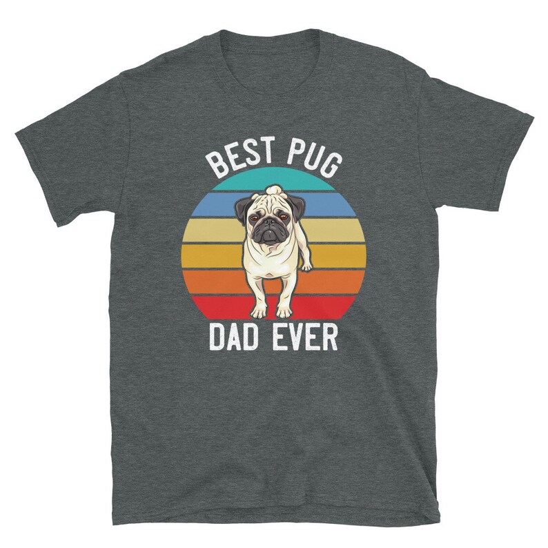 Best Pug Dad Shirt Pug Dog Dad Gift Funny Pug Gift for Men | Etsy