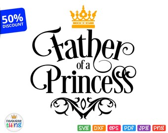 Free Free 83 Father Of A Prince Svg SVG PNG EPS DXF File