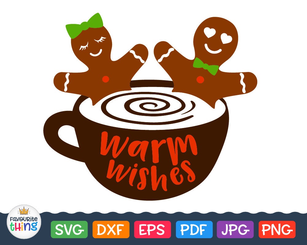 Download Christmas Warm Wishes Svg Gingerbread Man Printable ...