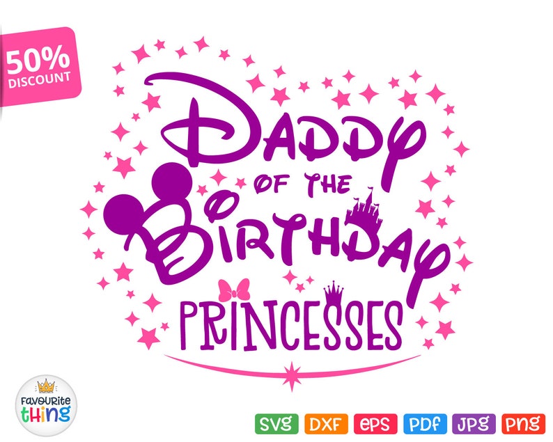 Download Daddy of The Birthday Princesses Svg Dad of the B-day ...