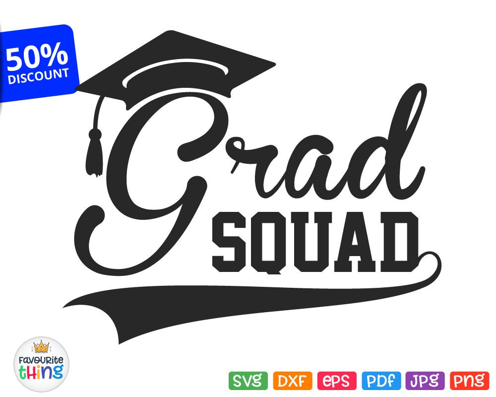 Download Grad Squad Svg Graduate 2018 Svg Family Graduation Shirt Svg | Etsy