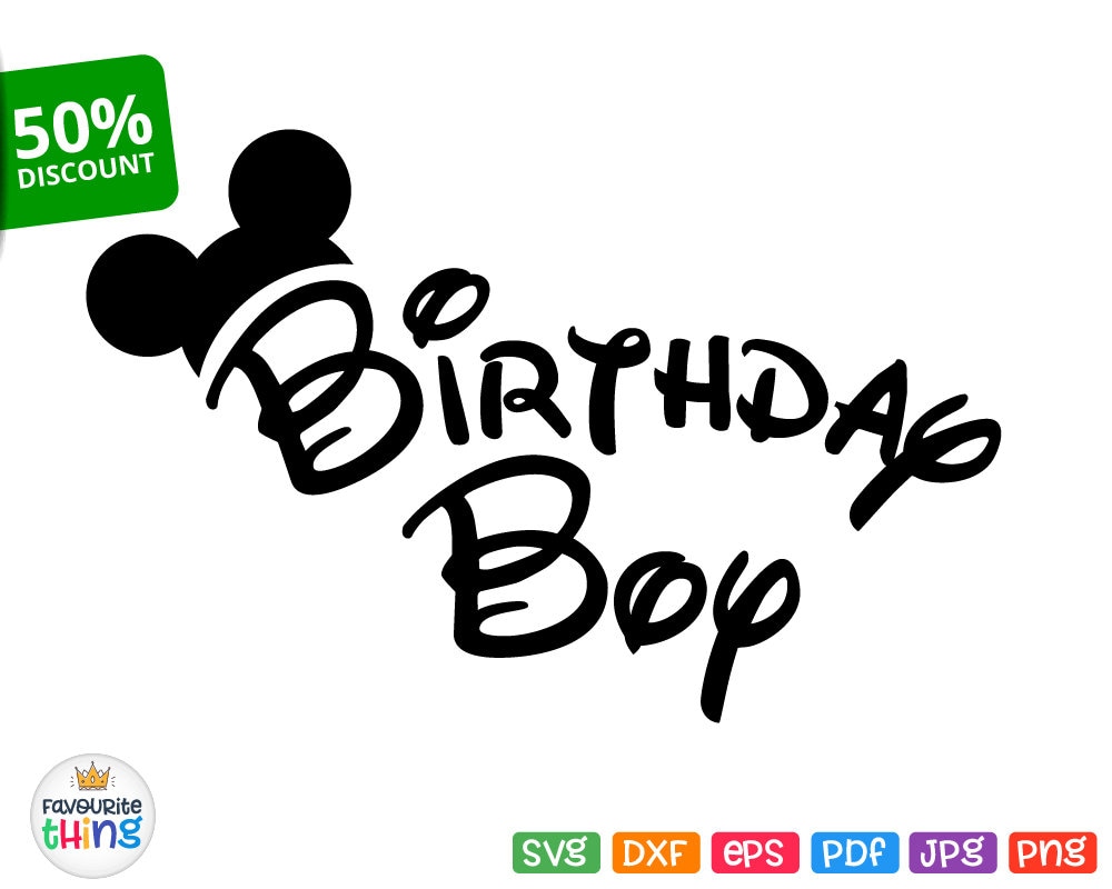 Download Birthday Boy Svg Birthday Boy T-shirt Svg Mickey Boy Files Dxf | Etsy