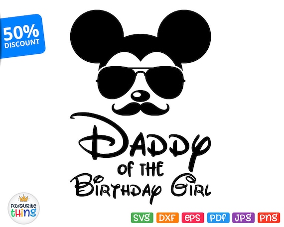 Daddy of the Birthday Girl Svg Disney Birthday Family T-shirts