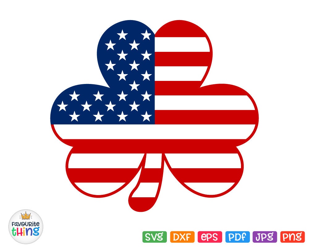 St Patrick’s Day Clover Svg American Flag Svg Patriotic | Etsy