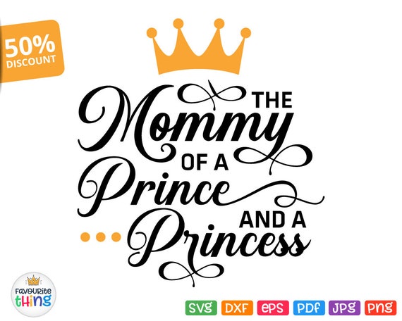 Download Mommy of a Prince and a Princess Svg Shirt Mom of Son Daughter | Etsy
