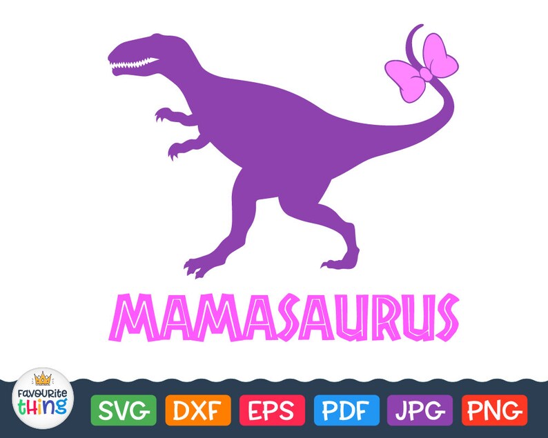 Download Mamasaurus Svg Dinosaur Mom Svg Dino Mama Svg T-Rex ...