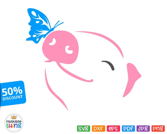 Download Pig Face Svg Cute Little Pig Svg Smiling Pig Butterfly Svg ...