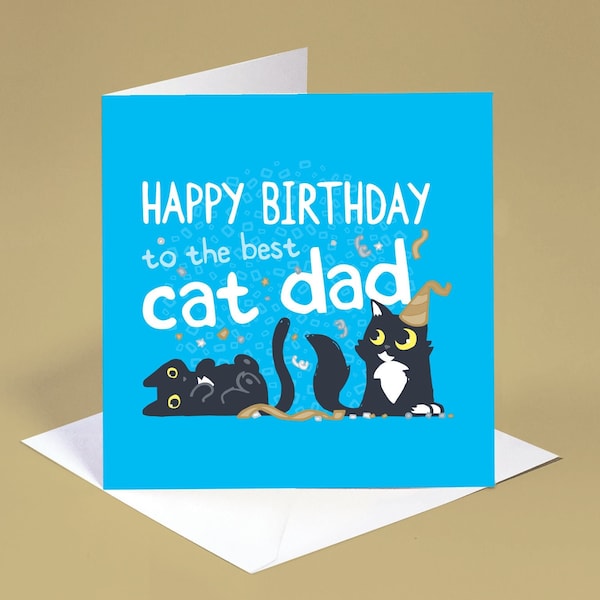 Cat dad birthday card, Happy Birthday card for catdad, Bright blue birthday card for cat dad, bright blue card for cat dads,