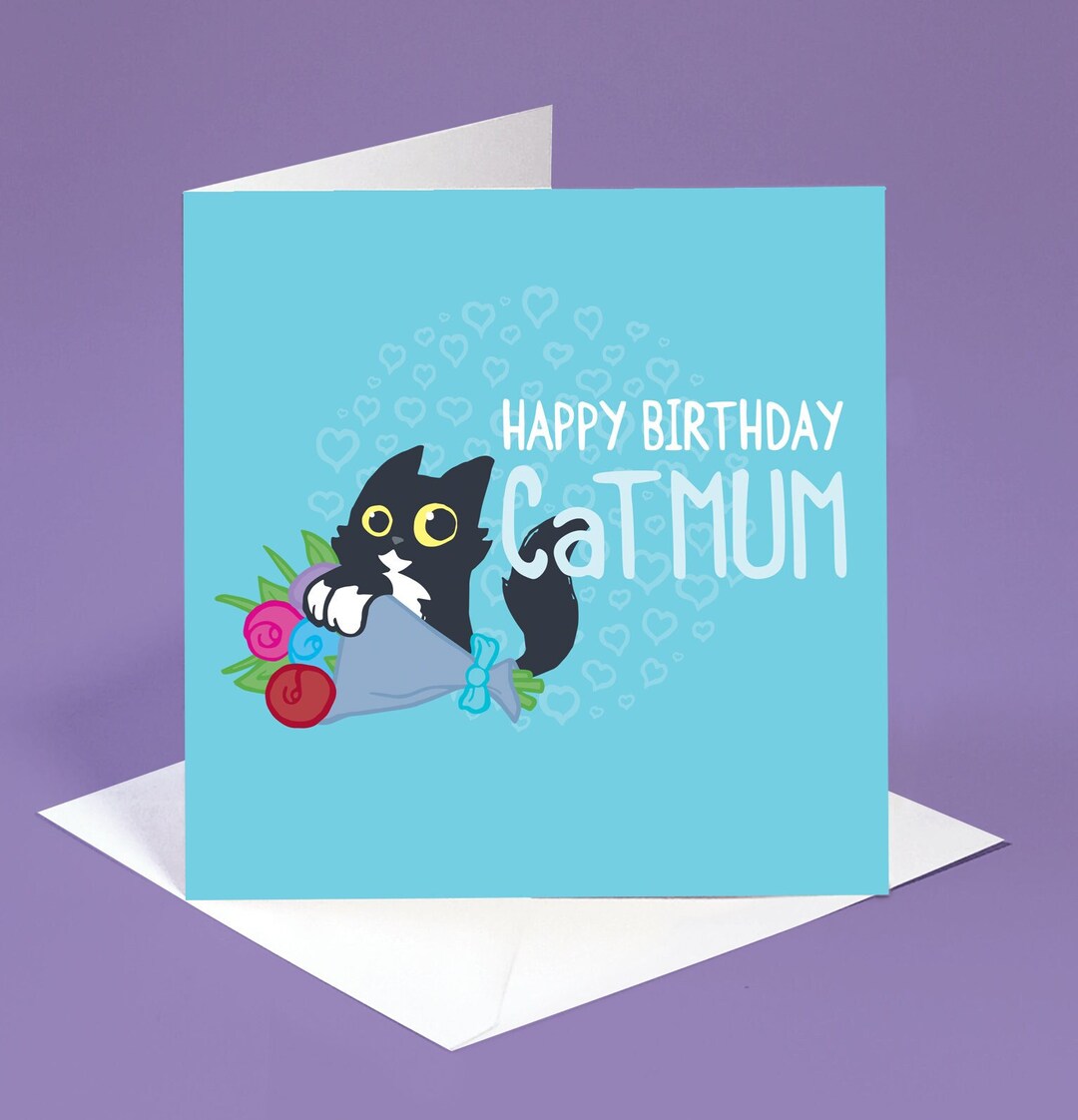 Cute Cat Mum Birthday Card, Sweet Cat and Flowers Birthday Card for Cat ...
