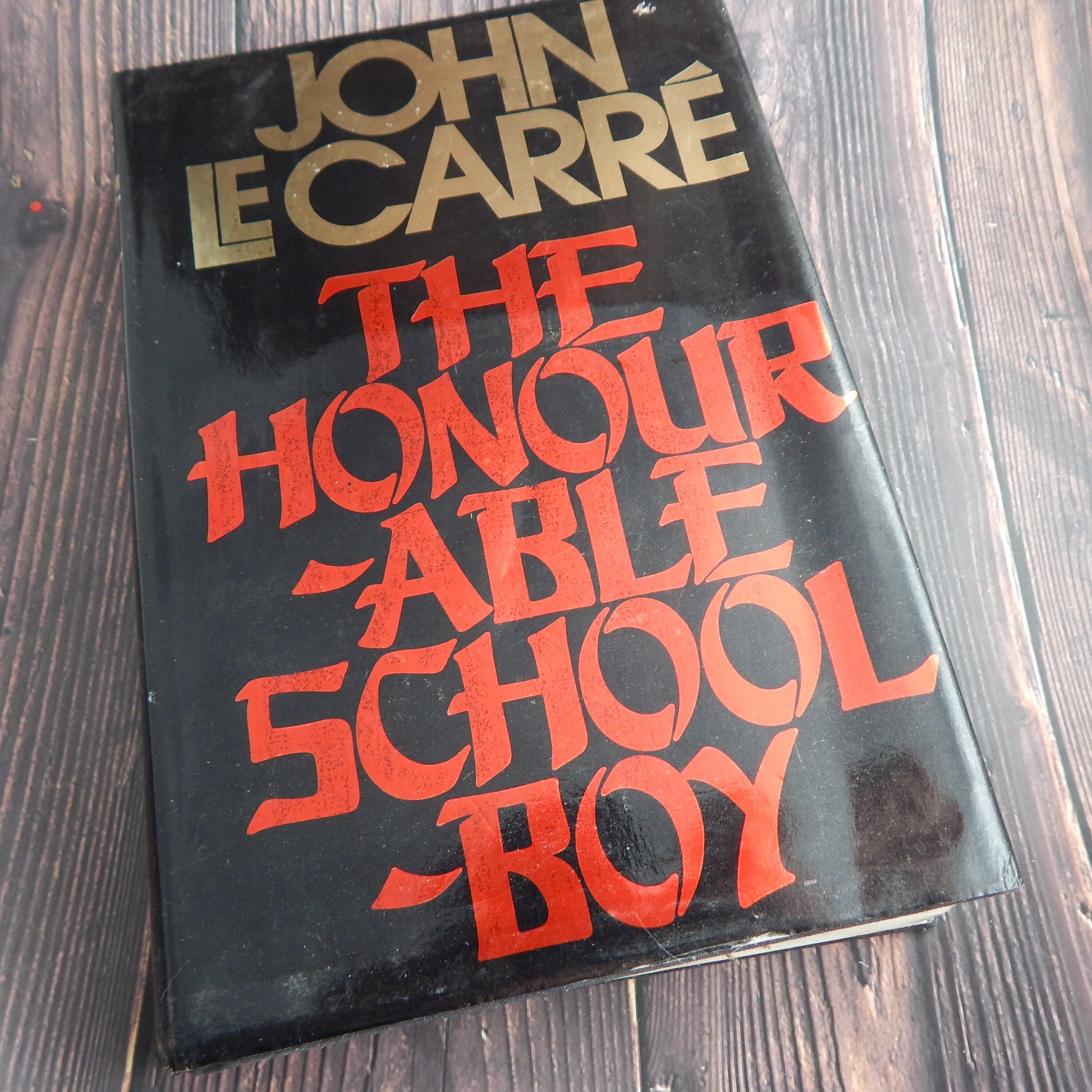 The Honourable Schoolboy by John le Carré The Honourable Schoolboy by John le Carré
