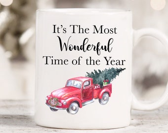 Its the most wonderful time of the year, Christmas Mug, Vintage Truck Mug, Christmas Tree Mug, Christmas Hot Cocoa Mug, Christmas Coffee Mug