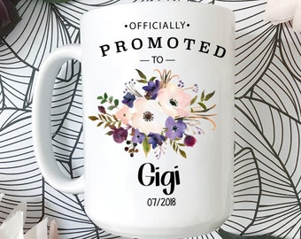 Gigi | New Gigi Gift | New Grandma | Best Grandma Mug | Gigi Coffee Mug | Promoted To Grandma | Grandma Coffee Mug | Grandma Mug | Gigi Mug