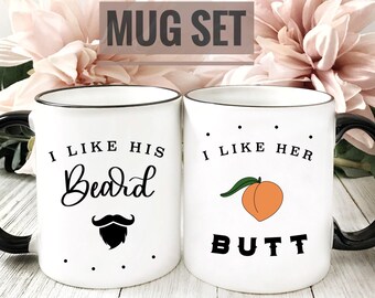 I Like His Beard I Like Her Butt Mugs | I Like Her Butt I Like His Beard Mugs | Beard Butt Mugs | Beard Butt Mug Set | Funny Wedding Gift