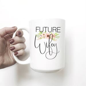 Future Mrs Gift Newly Engaged Gift Bride To Be Mug Just Engaged Gift We Are Engaged Mug Gift From Husband Engagement Mug Gift image 5