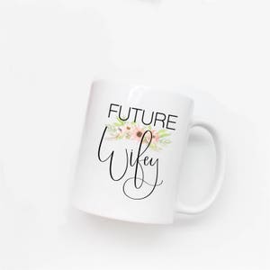 Future Mrs Gift Newly Engaged Gift Bride To Be Mug Just Engaged Gift We Are Engaged Mug Gift From Husband Engagement Mug Gift image 3