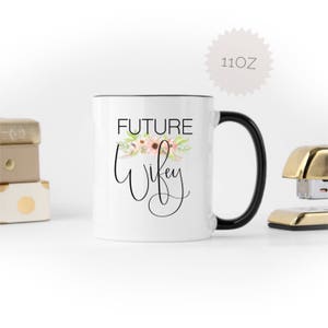 Future Mrs Gift Newly Engaged Gift Bride To Be Mug Just Engaged Gift We Are Engaged Mug Gift From Husband Engagement Mug Gift image 4