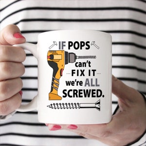 If Pops Can't Fix It, Dad Mug, Christmas Gift Dad, Dad Christmas Gift, Gift from, Funny Dad Mug, Gift from Daughter, Mug for Dad, Dad Mug image 5