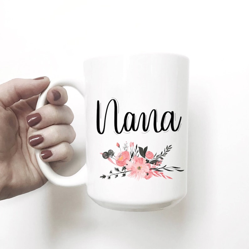 Worlds Best Nana Nana Mug Nana Gift Gifts for Nana Grandma Coffee Mug Coffee Mug Worlds Best Grandma Grandma Gift Grandma Mug image 3