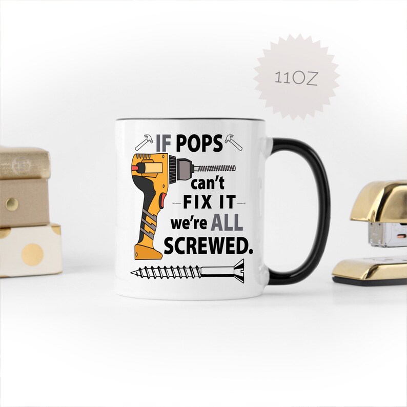 If Pops Can't Fix It, Dad Mug, Christmas Gift Dad, Dad Christmas Gift, Gift from, Funny Dad Mug, Gift from Daughter, Mug for Dad, Dad Mug image 1