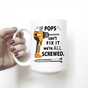 If Pops Can't Fix It, Dad Mug, Christmas Gift Dad, Dad Christmas Gift, Gift from, Funny Dad Mug, Gift from Daughter, Mug for Dad, Dad Mug image 3