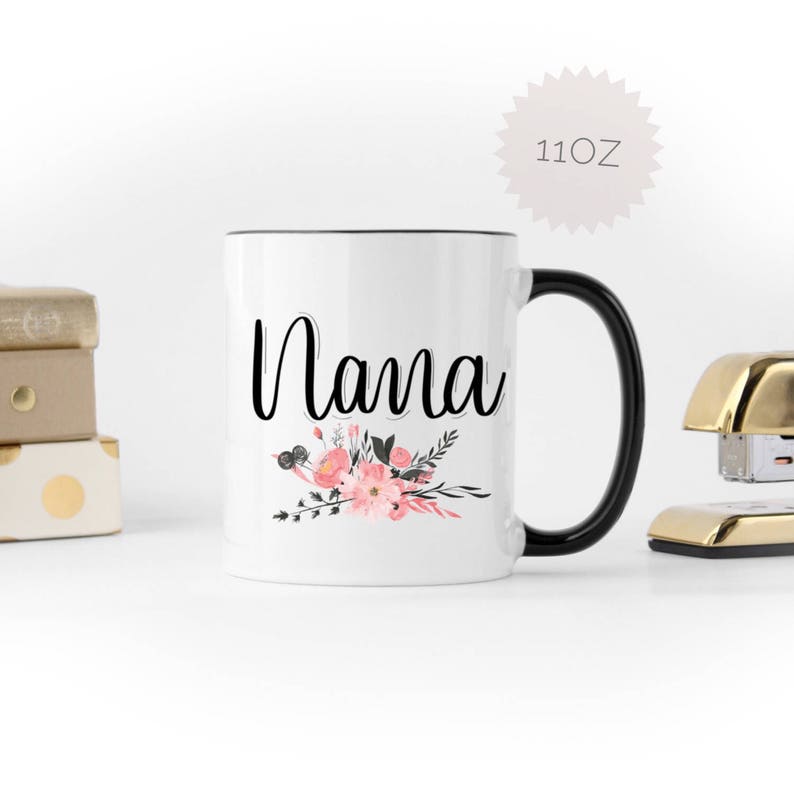 Worlds Best Nana Nana Mug Nana Gift Gifts for Nana Grandma Coffee Mug Coffee Mug Worlds Best Grandma Grandma Gift Grandma Mug image 1