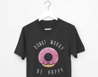 Funny Donut Shirt | Donut Worry Be Happy T-shirt | Cute Gift Ideas Men Women Boys Girls | Donut Lover Shirt | Short-Sleeve Unisex T-Shirt