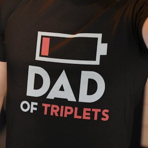 Dad of Triplets Funny Father Days Shirt, Fathers Day Gift for Him, Cool Men's Clothes Gift for Husband Dad Papa Father, Gift from Triplets