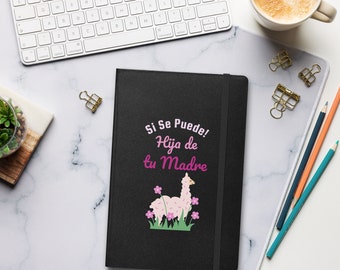 Si Se Puede Hija de tu Madre Hardcover gebonden notitieboekje