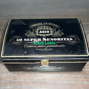 Vintage Hinged Lid Tobacos Primeros Tin, Vintage Black Label Tin, Black Label Tin Holland, Super Senoritas Tin, Vintage Agio Black Tin Box