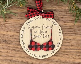 Good Friends Bra Christmas Ornament